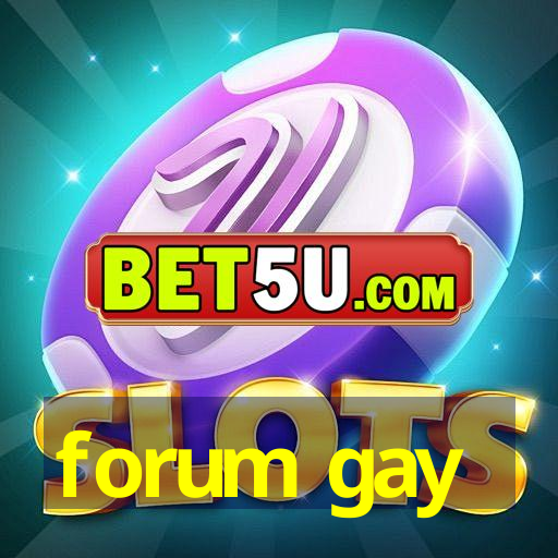 forum gay